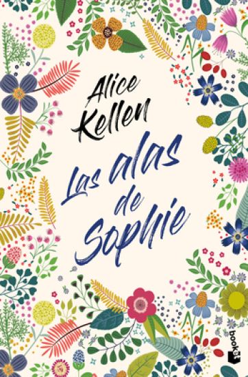 Las Alas de Sophie (Novela) / Sophie's Wings (a Novel)
