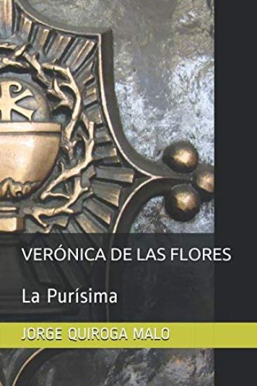 Verónica de Las Flores: La Purísima