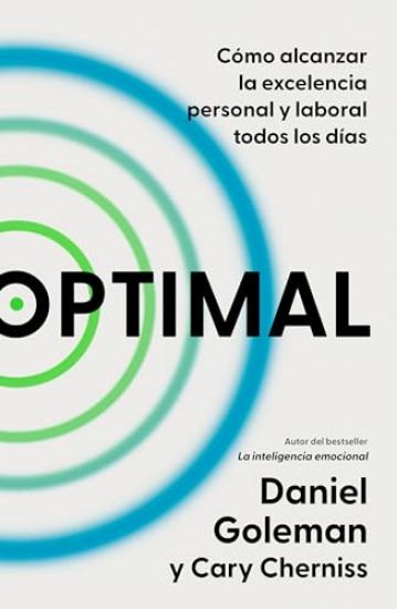 Optimal: Cómo Alcanzar La Excelencia Personal Y Laboral Todos Los Días / Optimal: How to Sustain Personal and Organizational Excellence Every Day