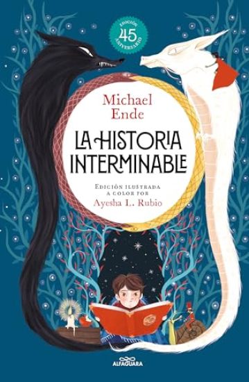 La Historia Interminable (Edición Ilustrada a Color Por Ayesha L. Rubio ) / Never-Ending Story (Illustrated Edition by Ayesha L. Rubio)