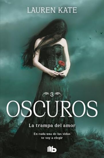 La Trampa del Amor: En Cada Una de Las Vidas Te Voy a Elegir / Passion