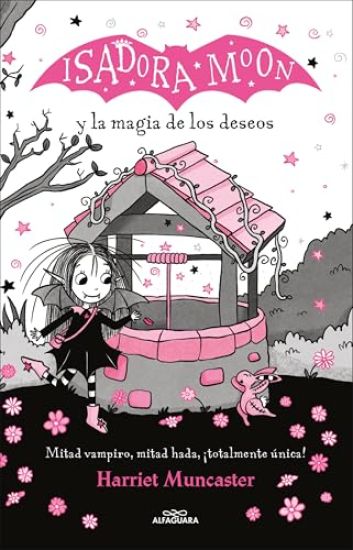 Isadora Moon Y La Magia de Los Deseos / Isadora Moon Makes a Wish