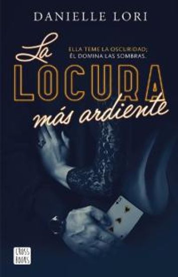 La Locura Más Ardiente / The Maddest Obsession