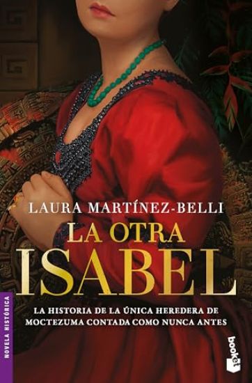 La Otra Isabel (Novela Histórica) / The Other Isabel (a Historical Novel)
