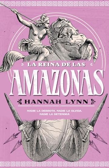 La Reina de Las Amazonas / Queens of Themiscyra (the Grecian Women Series)
