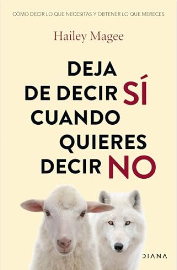 Deja de Decir Si Cuando Quieres Decir No / Stop People Pleasing