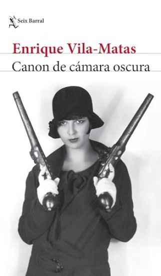 Canon de Cámara Oscura (Novela) / Darkroom Canon (a Novel)