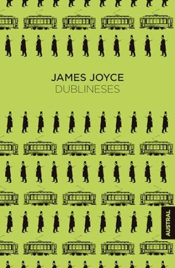 Dublineses (Relatos) / Dubliners (Short Stories)