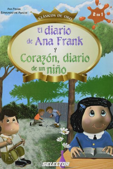 El Diario de Ana Frank y Corazon, diario de un niño