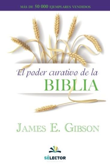 El poder curativo de la Biblia