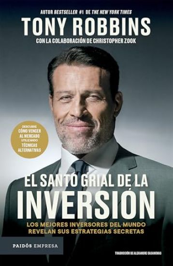 El Santo Grial de la Inversión: Los Mejores Inversores del Mundo Revelan Sus Estrategias Secretas / The Holy Grail of Investing