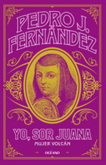 Yo, Sor Juana / I Am, Sister Juana