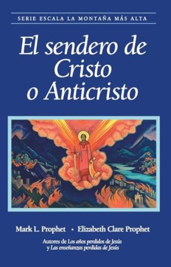 El Sendero del Cristo o Anticisto
