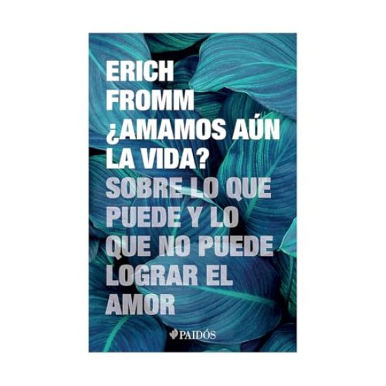 ¿Amamos Aún La Vida? Sobre Lo Que Puede Y Lo Que No Puede Lograr El Amor / Do We Still Love Life?