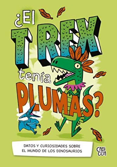 El T Rex Tenia Plumas?