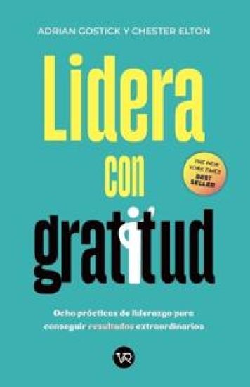 Lidera con gratitud / Leading with Gratitude