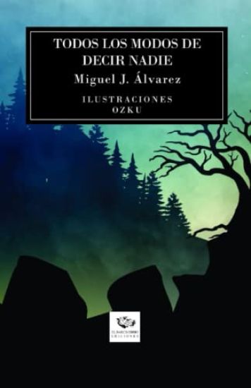 Todos Los Modos de Decir Nadie