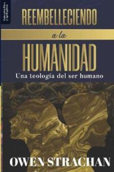 Reembelleciendo a la Humanidad