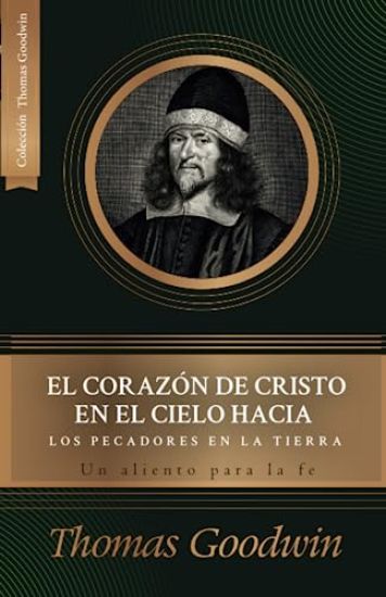 El corazon de Cristo en el cielo hacia los pecadores en la tierra