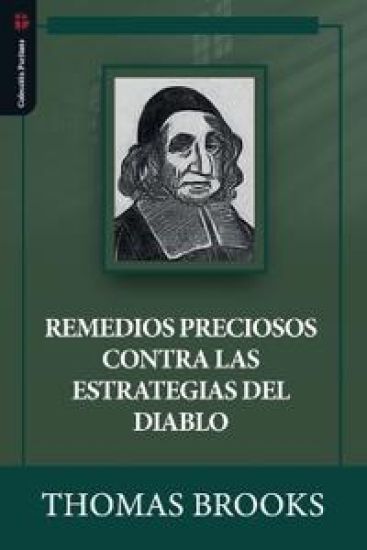 Remedios preciosos contra las estrategias del diablo