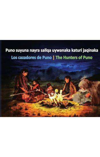 The hunters of PunoLos Cazadores de Puno