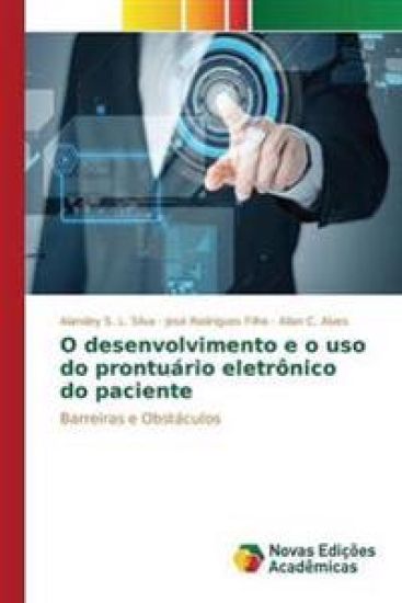 O desenvolvimento e o uso do prontuário eletrônico do paciente