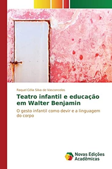 Teatro infantil e educação em Walter Benjamin