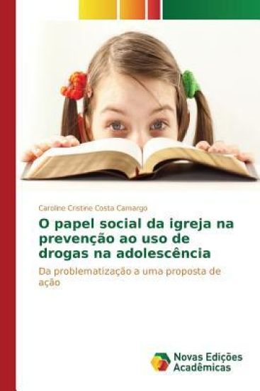 O papel social da igreja na prevenção ao uso de drogas na adolescência