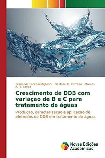 Crescimento de DDB com variação de B e C para tratamento de águas