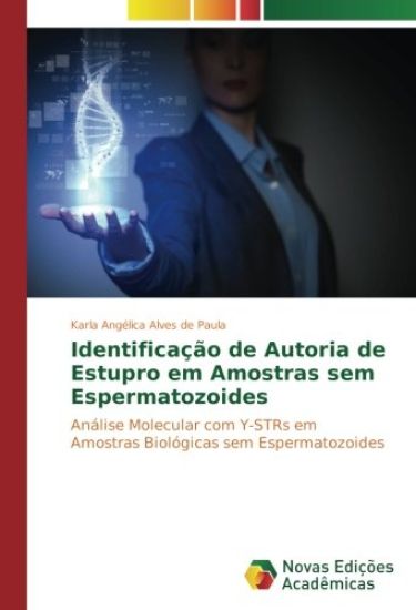 Identificação de Autoria de Estupro em Amostras sem Espermatozoides