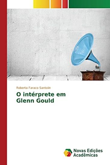 O intérprete em Glenn Gould