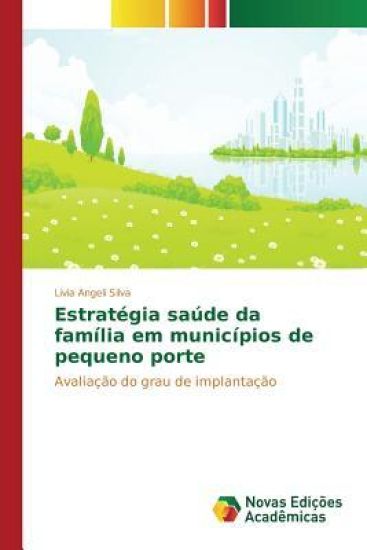 Estratégia saúde da família em municípios de pequeno porte