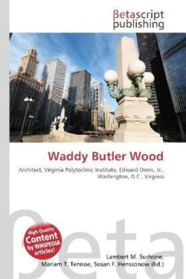 Waddy Butler Wood