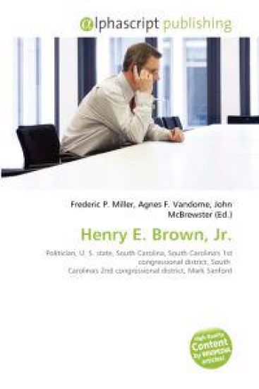 Henry E. Brown, Jr.
