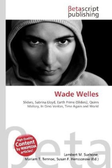 Wade Welles