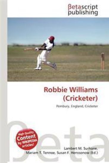 Robbie Williams (Cricketer)