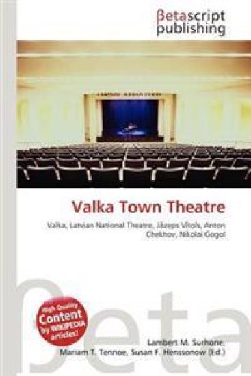 Valka Town Theatre