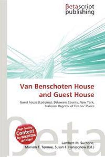 Van Benschoten House and Guest House