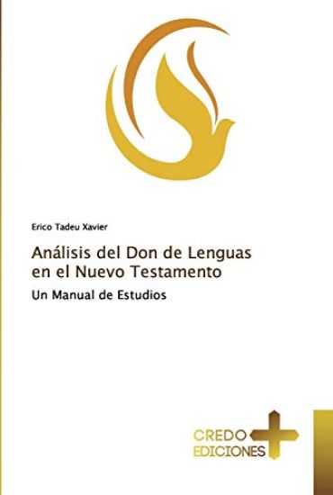 Análisis del Don de Lenguas en el Nuevo Testamento