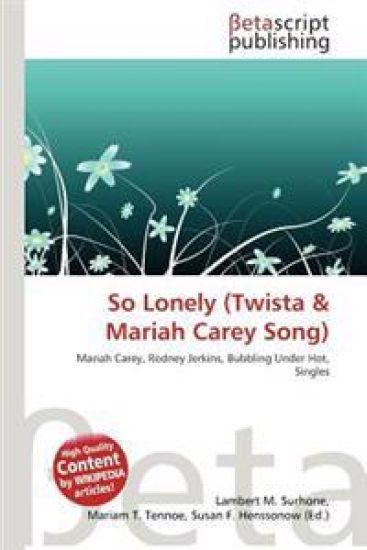 So Lonely (Twista & Mariah Carey Song)