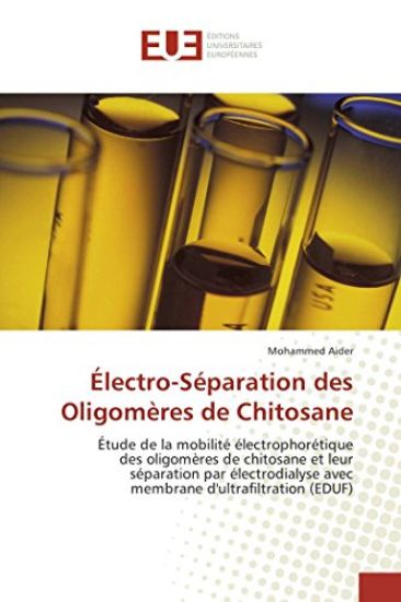 Électro-Séparation des Oligomères de Chitosane