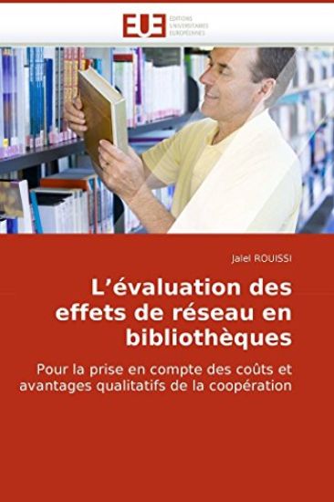 L ?valuation Des Effets de R?seau En Biblioth?ques