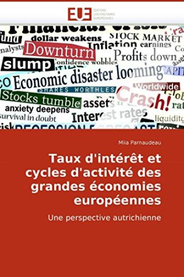 Taux d'Int?r?t Et Cycles d'Activit? Des Grandes ?conomies Europ?ennes