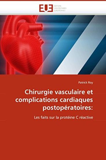 Chirurgie Vasculaire Et Complications Cardiaques Postop?ratoires
