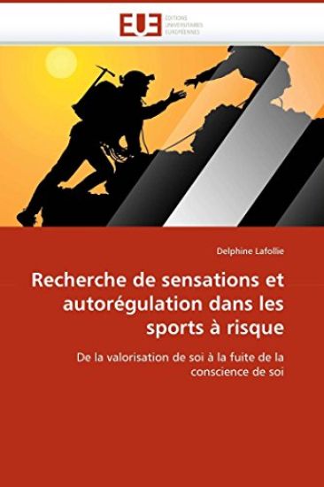 Recherche de Sensations Et Autor?gulation Dans Les Sports ? Risque