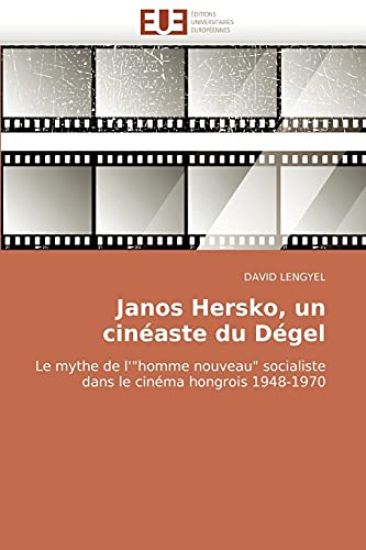 Janos Hersko, Un Cineaste Du Degel