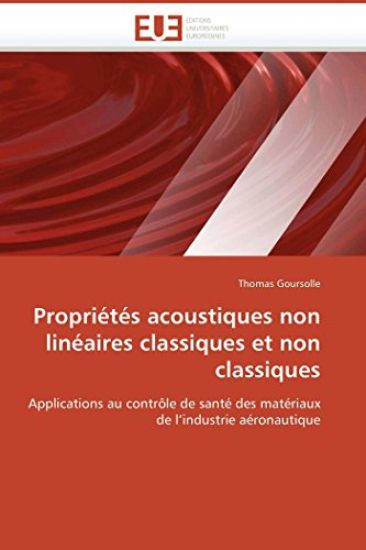 Propri?t?s Acoustiques Non Lin?aires Classiques Et Non Classiques