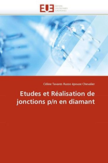 Etudes Et R?alisation de Jonctions P/N En Diamant