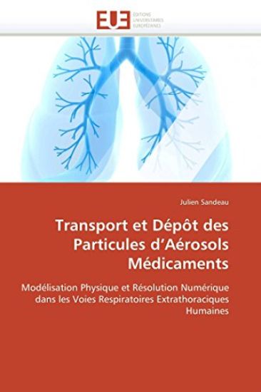 Transport Et D?p?t Des Particules D A?rosols M?dicaments