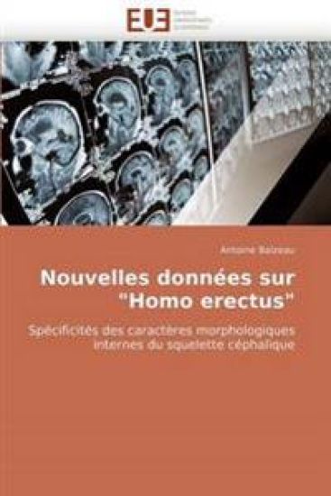 Nouvelles Donn?es Sur "homo Erectus"